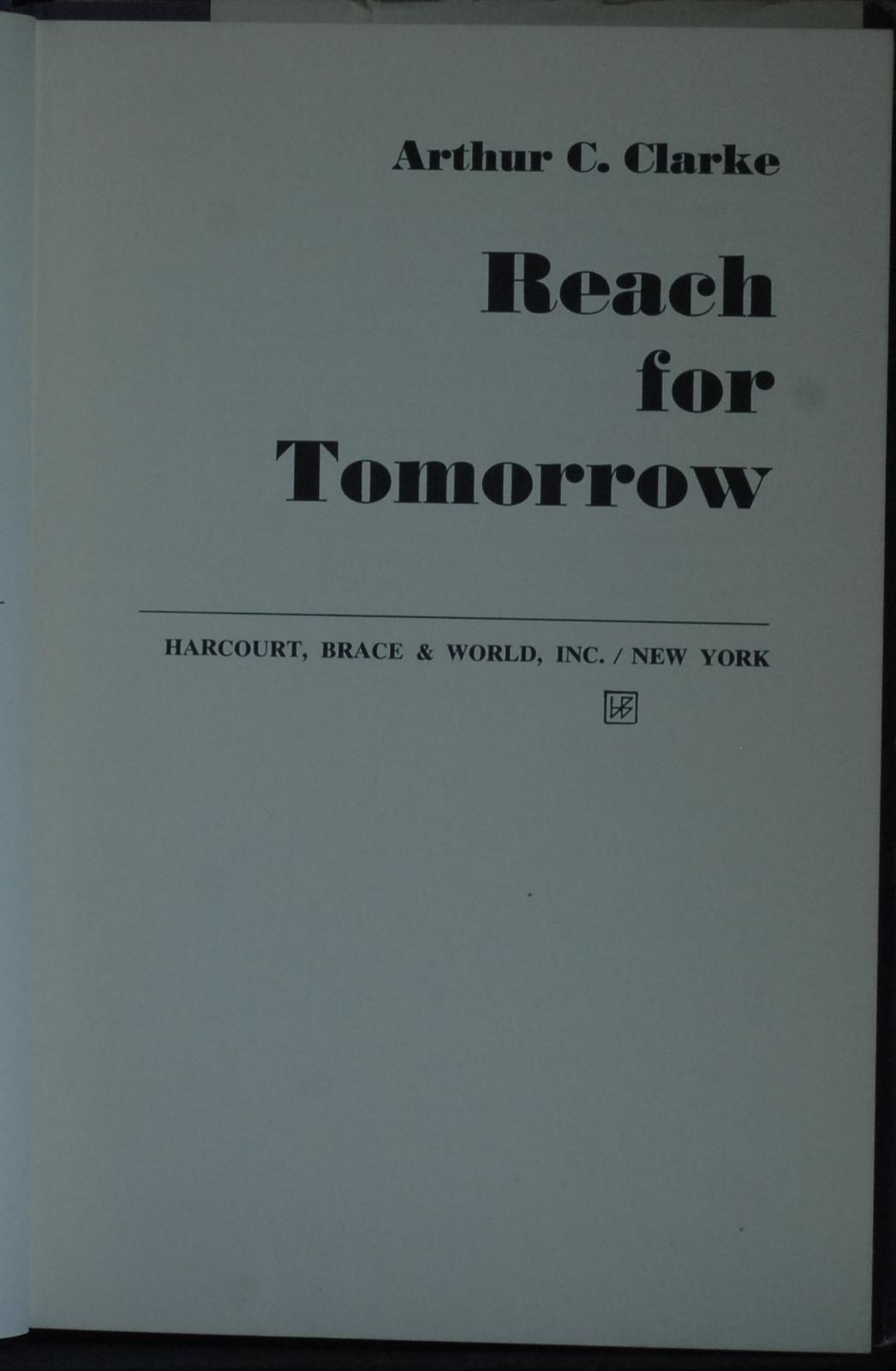 mbb006888c_-_Clarke_Arthur_C_-_Reach_For_Tomorrow.jpg