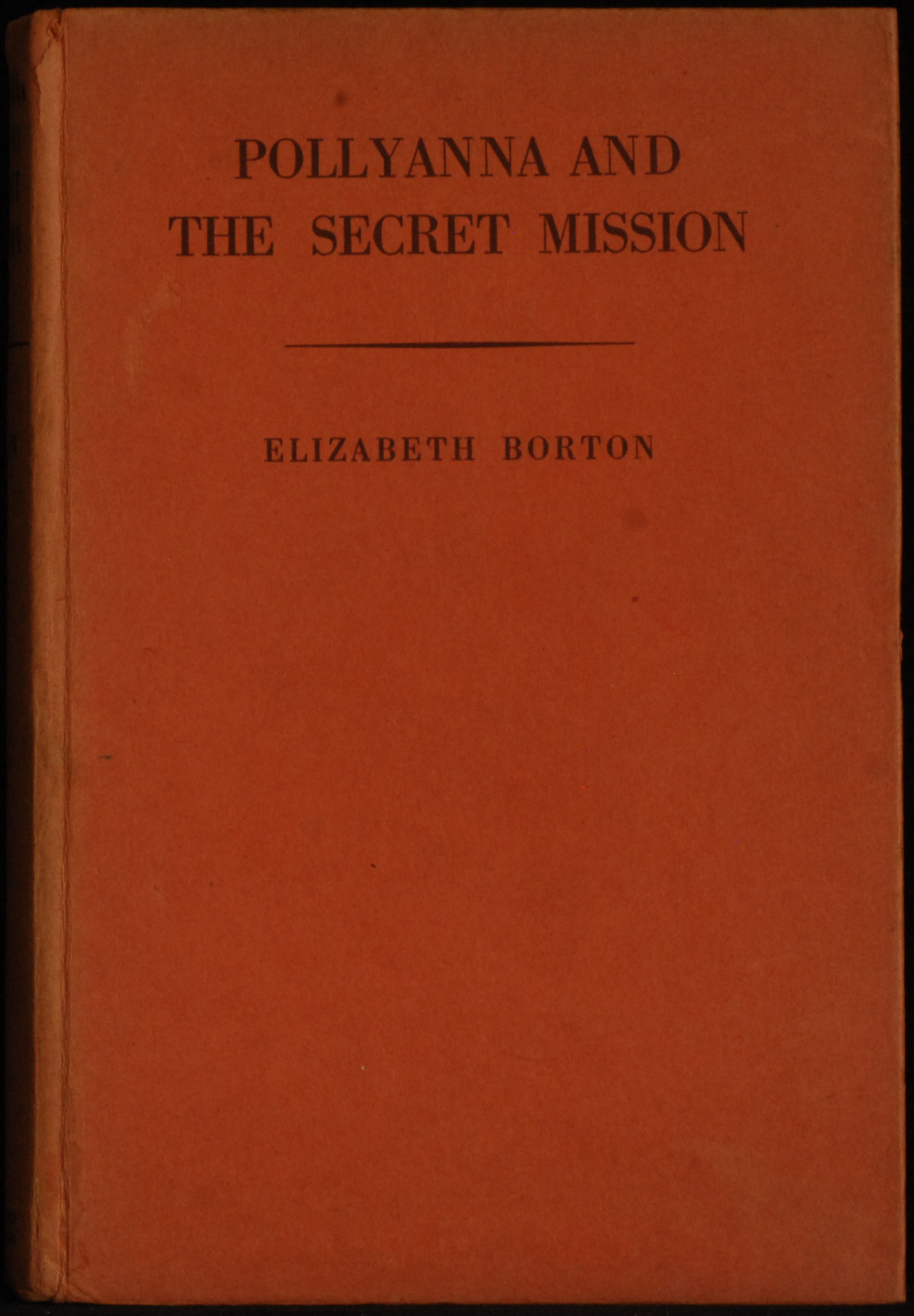 mbb007232a_-_Borton_Elizabeth_-_Pollyanna_And_The_Secret_Mission.jpg